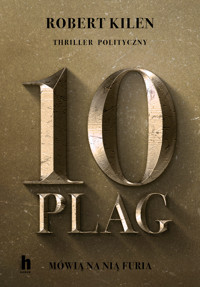 10 plag. Mówią na nią Furia - Robert Kilen - ebook + audiobook + książka