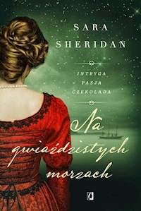 Na gwiaździstych morzach - Sara Sheridan - książka
