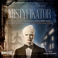 Mistyfikator - Parasiewicz Joanna - audiobook + książka