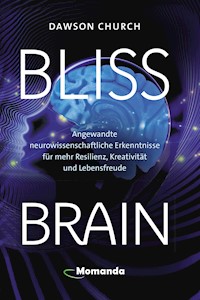 Bliss Brain - Dawson Church - ebook