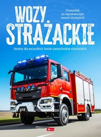 Wozy strażackie. Maszyny i pojazdy - Justyna Tomas - książka