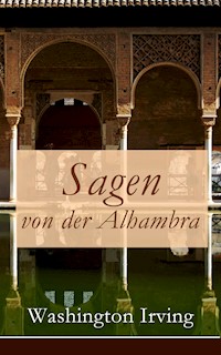 Sagen von der Alhambra - Washington Irving - ebook