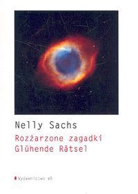 Rozżarzone zagadki Gluhende Ratsel - Sachs Nelly - książka