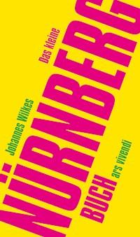 Das kleine Nürnberg-Buch - Johannes Wilkes - ebook