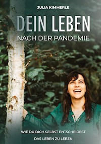 Dein Leben nach der Pandemie - Julia Kimmerle - ebook