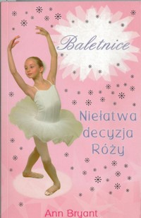 Niełatwa decyzja Róży - Bryant Ann - ebook