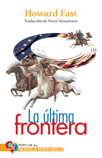 La última frontera - Howard Fast - ebook