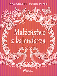 Małżeństwo z kalendarza - Franciszek Bohomolec - ebook