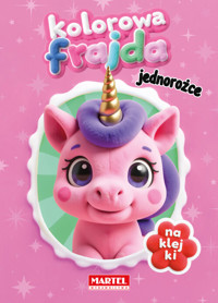 Kolorowa frajda. Jednorożce z naklejkami - Agata Niemirska - książka