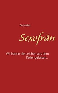Sexofrän -  - ebook
