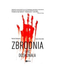 Zbrodnia dość doskonała - Monika Całkiewicz - książka