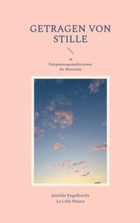 Getragen von Stille - Jennifer Engelbrecht - ebook