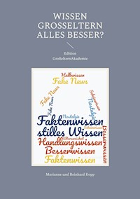 Wissen Großeltern alles besser? - Marianne Kopp - ebook