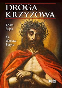 Droga Krzyżowa - Bujak Adam, Buryła Wacław - książka