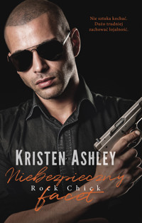 Niebezpieczny facet. Seria Rock Chick - Kristen Ashley - książka