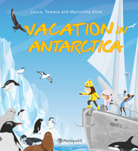 Vacation in Antarctica - Laura Klink - ebook