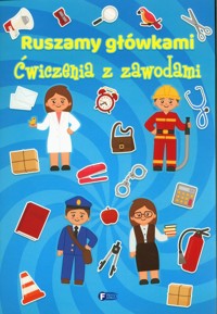 Ruszamy główkami Ćwiczenia z zawodami -  - książka