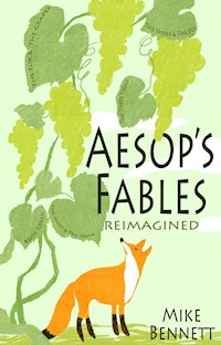 Aesop's Fables Reimagined - Mike Bennett - ebook