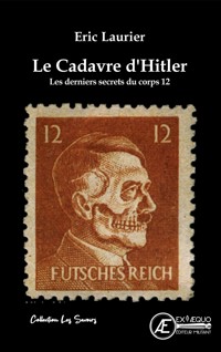 Le cadavre d'Hitler - Eric Laurier - ebook