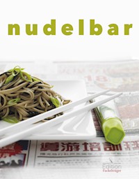 Nudelbar - Cornelia Trischberger - ebook