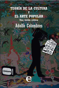 Teoría de la cultura y del arte popular - Adolfo Colombres - ebook