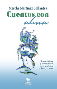 Cuentos con alma - Merche Martínez Collantes - ebook