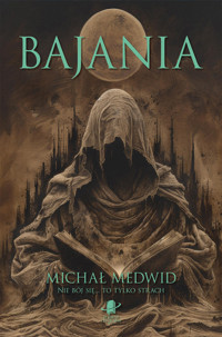 Bajania - Michał Medwid - ebook