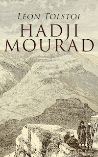 Hadji Mourad - Léon Tolstoï - ebook