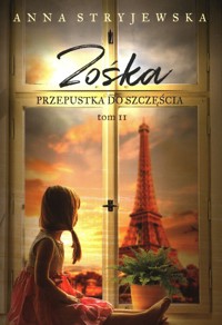 Zośka Tom 2 Przepustka do szczęścia - Anna Stryjewska - książka