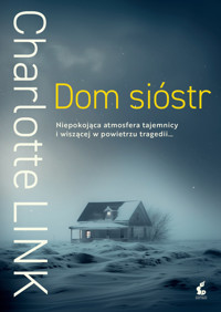 Dom sióstr - Charlotte Link - ebook + książka