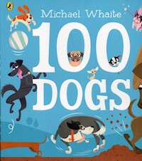 100 Dogs - Whaite Michael - książka