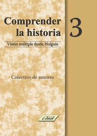 Comprender la Historia - Colectivo de Autores - ebook