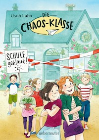 Die Chaos-Klasse - Schule geklaut! (Bd. 1) - Usch Luhn - ebook
