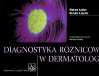 Diagnostyka różnicowa w dermatologii - Ashton Richard, Leppard Barbara - książka