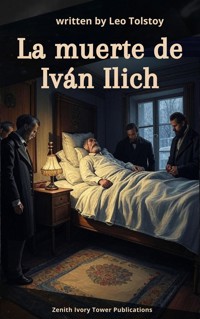 La muerte de Iván Ilich - Leo Tolstoy - ebook