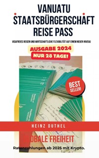 Globale Freiheit. Krypto Ratenzahlung ab 2025 - Heinz Duthel - ebook