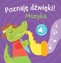 Poznaję dźwięki! Muzyka -  - książka