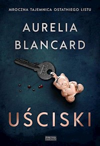 Uściski - Blancard Aurelia - ebook + książka