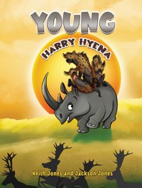 Young Harry Hyena - Keith Jones - ebook