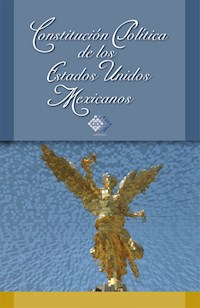 Constitución Política de los Estados Unidos Mexicanos 2016 - José Pérez Chávez - ebook