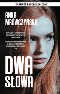 Dwa słowa - Mrówczyńska Anka - książka