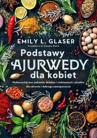 Podstawy ajurwedy dla kobiet - Glaser Emily L. - książka