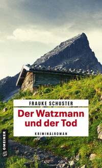 Der Watzmann und der Tod - Frauke Schuster - ebook