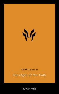 The Night of the Trolls - Keith Laumer - ebook