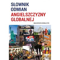 Słownik odmian angielszczyzny globalnej - Kowalczyk Małgorzata - książka