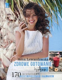Zdrowe gotowanie by Ann - Anna Lewandowska - książka