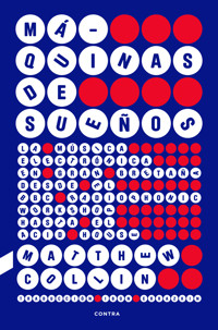 Máquinas de sueños - Matthew Collin - ebook