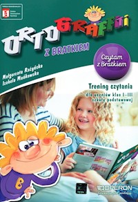 Ortograffiti z Bratkiem Czytam z Bratkiem - Różańska Małgorzata, Mańkowska Izabela - książka
