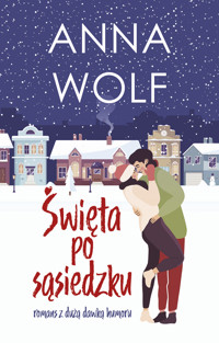 Święta po sąsiedzku - Wolf Anna - ebook + audiobook + książka