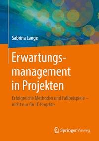 Erwartungsmanagement in Projekten - Sabrina Lange - ebook